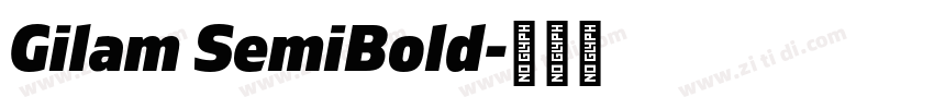 Gilam SemiBold字体转换